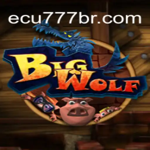 BigWolf: Exploring the Thrilling Adventure Game with ecu777.com